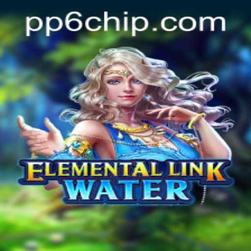 Dive into the World of ElementalLinkWater: A Journey of Strategy and Adventure